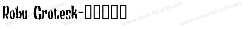 Robu Grotesk字体转换